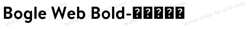 Bogle Web Bold字体转换
